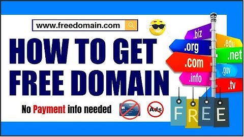 How to Get A Free Domain Name for Your Website in 2022