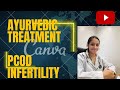 Pcod infertility ayurvedic treatment ll dr komal behl ll 170