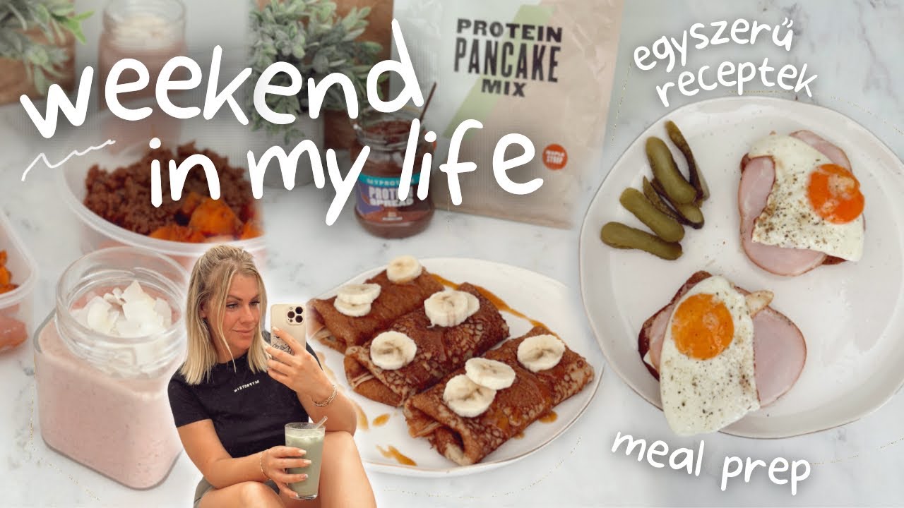 HÉTVÉGE VELEM • kori, ruhapróba, meal prep