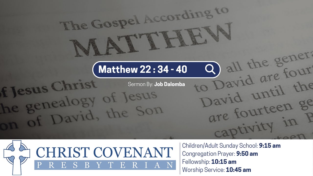 Matthew 22 : 34 - 40 - YouTube