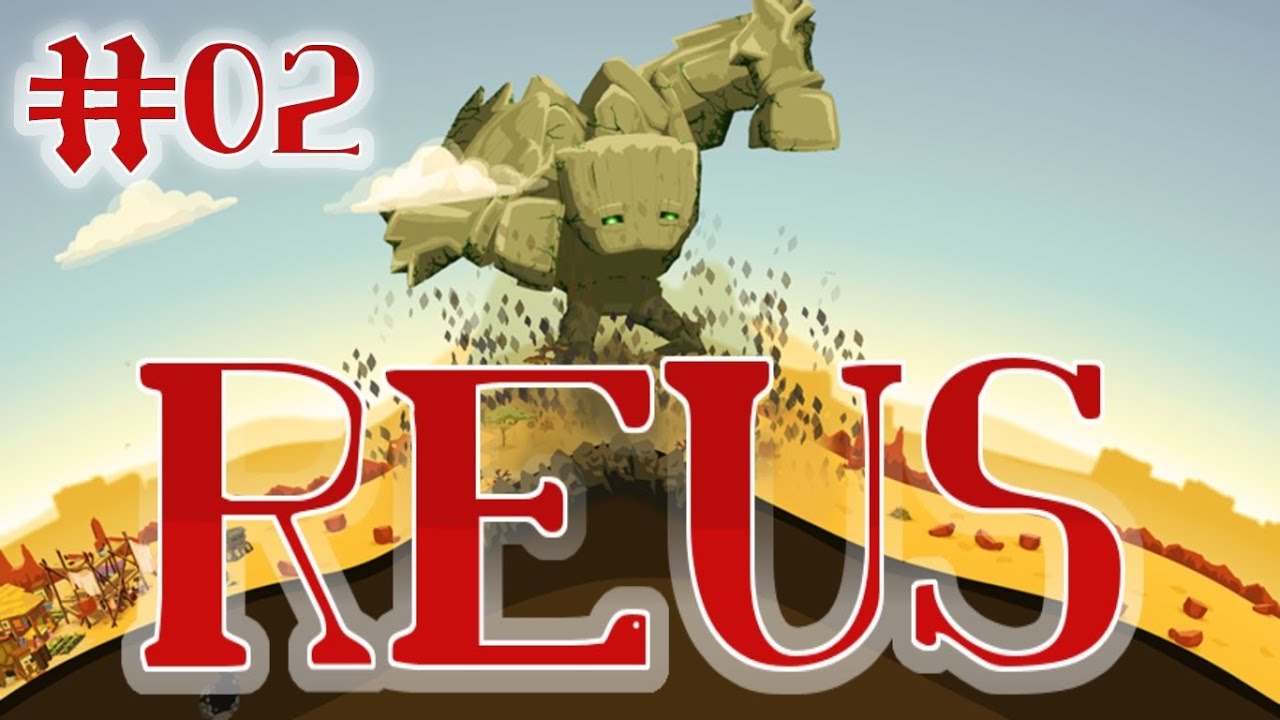 Biffa Plays REUS 02 Transmutations Danger YouTube
