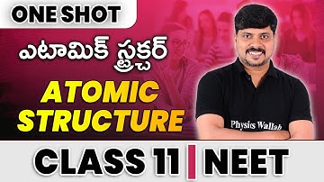 Atomic Structure in 1 Shot 🔥 | NEET 2025 Crash | Class 11 Chemistry Telugu | All Concepts + PYQs