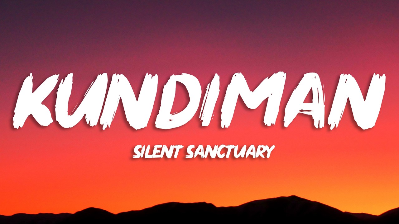 Silent Sanctuary - Kundiman (Lyrics)