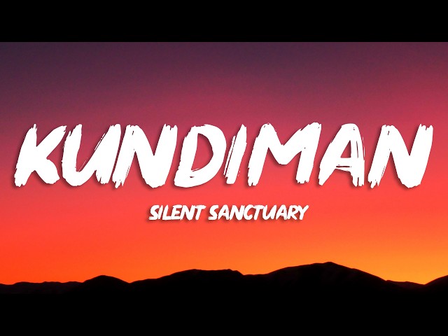 Silent Sanctuary - Kundiman (Lyrics)