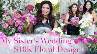 I Designed My Sister's $10,000 Wedding Flowers | Professional Florist Behind the Scenes