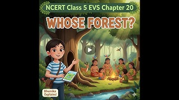 Why Do Forests Matter? 🌎NCERT Class 5 EVS Ch-20 Whose Forests? Explained by Bhumika