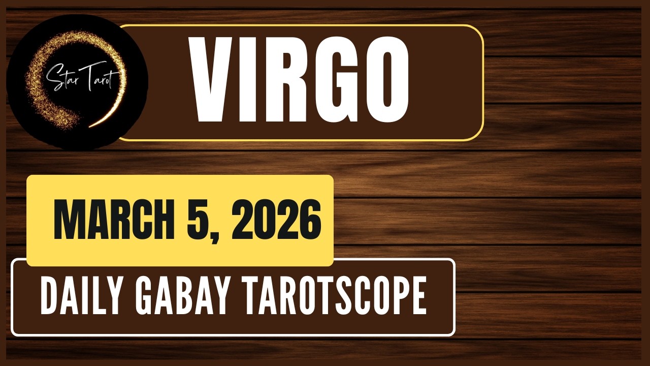 ANO'NG KAILANGAN MONG MALAMAN NGAYON VIRGO MARCH 5, 2026  💫DAILY GABAY TAROTSCOPE