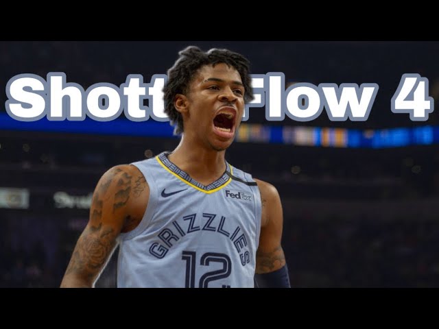 Ja Morant Mix - “Shotta Flow 4" ᴴᴰ