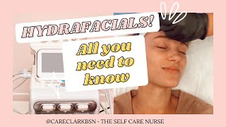 ALL YOU NEED TO KNOW ABOUT HYDRAFACIALS!