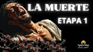 Qué Pasa En El Momento De Morir? Sakarat Al-Mawt