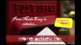 Mone Achhey Tor | Ep. 2 | Prem Made Easy | Mirchi 98.3 | Mirchi Ayantika | BokBokSomak