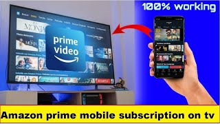 how to use amazon prime mobile subscription on tv . 2022 screenshot 2