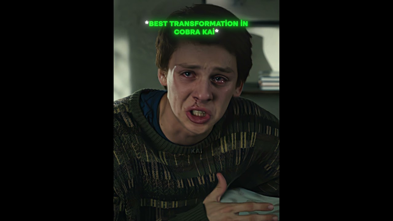 Best Transformation in Cobra Kai ☠️🔥