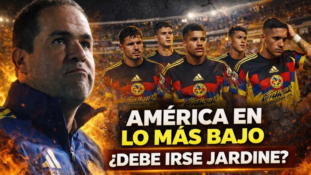 🚨 América volando en lo más bajo… ¿Debe irse Jardine? 🦅💣
