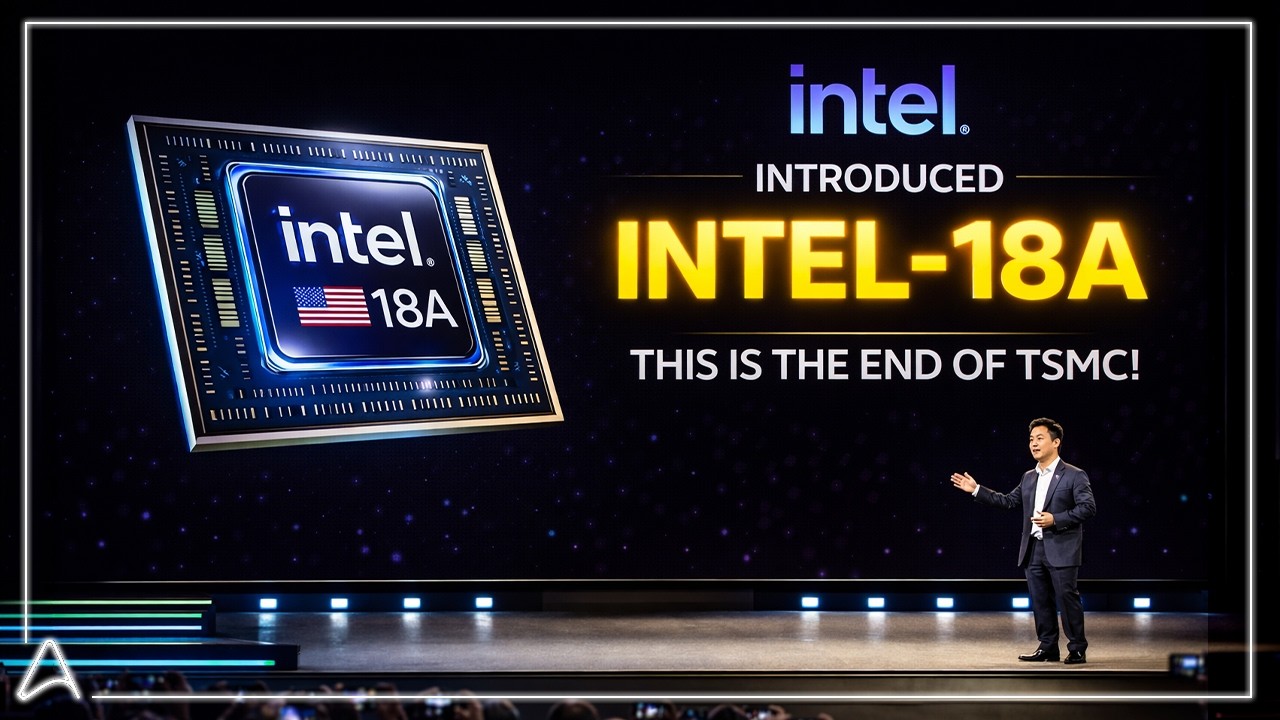 Intel’s New 18A Chip Just Made TSMC’s Most Advanced Node Look Like a JOKE! - YouTube