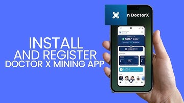 How to Install and Register Doctor X Mining App  | Step-by-Step Guide