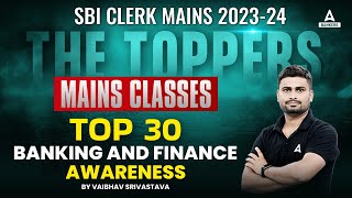 Top 30 Banking & Finance Awareness | SBI Clerk Mains General Awareness | By Vaibhav Srivastava