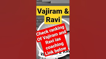 Vajiram and Ravi IAS Coaching Delhi, Ranking | IAS delhi coaching