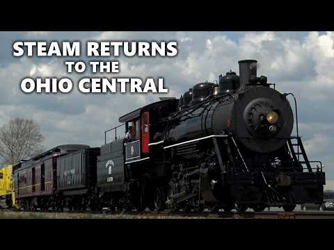 Steam Returns to the Ohio Central Railroad | Oregon Pacific & Eastern #19 | 4/24/26