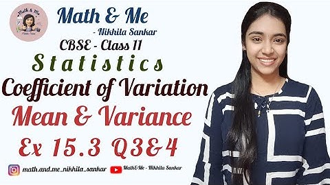 Ex15.3 Q3&4 Coefficient of variation Mean&Variance#statistics #maths #online #education #mathematics