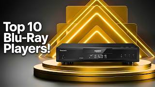 10 Best 4K Blu-ray Players 2026 | Streaming Can't Touch This