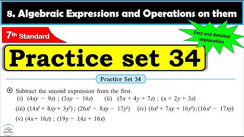 Practice set 34 Class 7 | Chapter 8 Algebraic Expressions and Operations on them | MH State Board