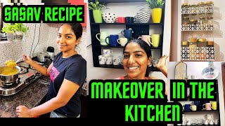 Sasav Recipe || Makeover In The Kitchen