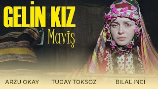 Gelin Kız Maviş Türk Filmi Full Arzu Okay Tugay Toksöz