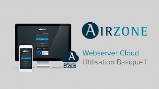Webserver Airzone Cloud : Utilisation Basique I