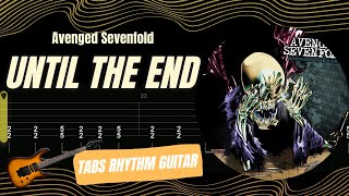 Avenged Sevenfold - Until the End TABS RHYTHM GUITAR