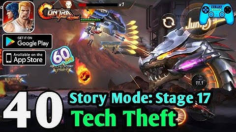 Garena Contra Returns | Story Mode Stage 17 Tech Theft | Gameplay Walkthrough (Android/iOS) Part 40