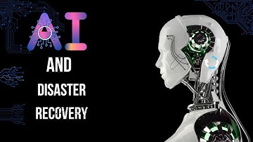 AI and Disaster Recovery: Revolutionizing Post-Disaster Recovery Efforts