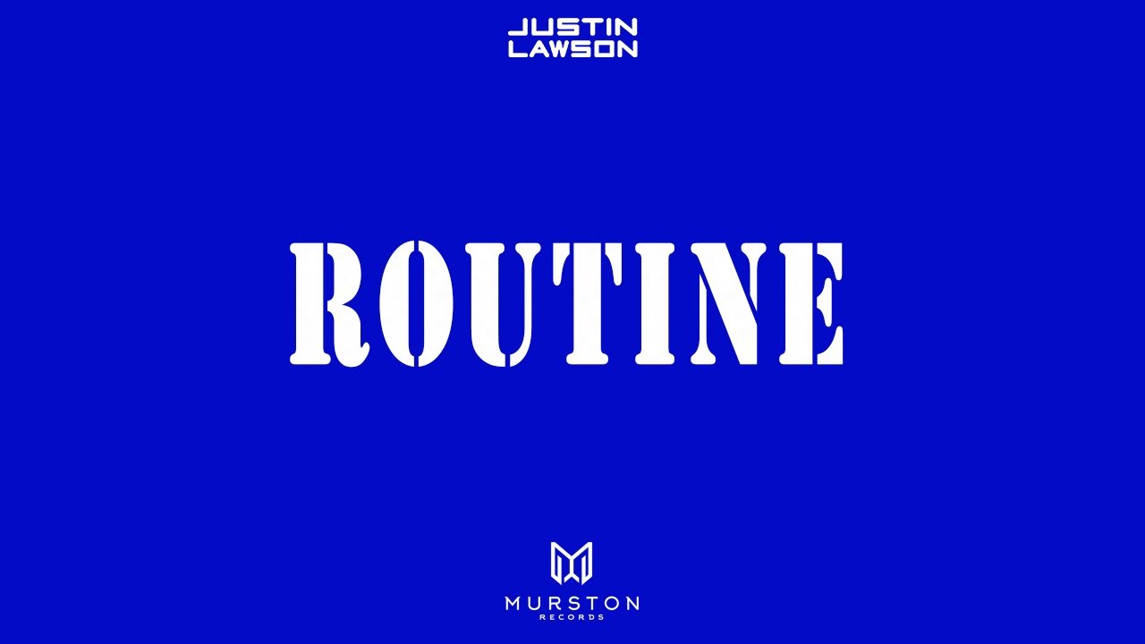 Justin Lawson - Routine