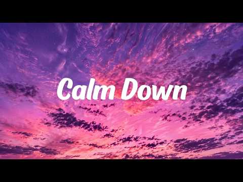 Rema - Calm Down (Lyrics)