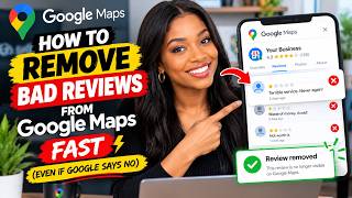 How to Remove Bad Reviews From Google Maps Fast (Even If Google Says No)