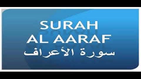 07 - Sourat Al-A'raf سورة الاعراف Saad el ghamidi سعد الغامدي