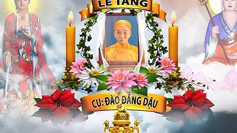 lễ tang cụ : ĐÀO ĐĂNG DẬU 1932-2022 thôn vân động nam - Vũ Lạc - TP.Thái Bình