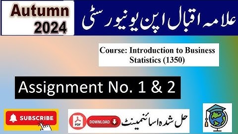 ⏩ AIOU Code 1350 Solved Assignment No.1 & 2 Autumn 2024 | Sub: Introduction to Business Statistics |