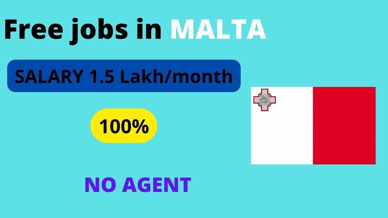FREE JOBS IN MALTA No Agent Required How to apply With Full Details