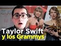 TAYLOR SWIFT y los GRAMMYS