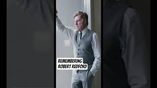 Remembering the acting legend Robert Redford