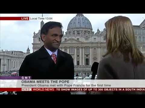 3.27.2014 - Kishore Jayabalan on BBC World News: Pope Francis Meets President Obama in Rome