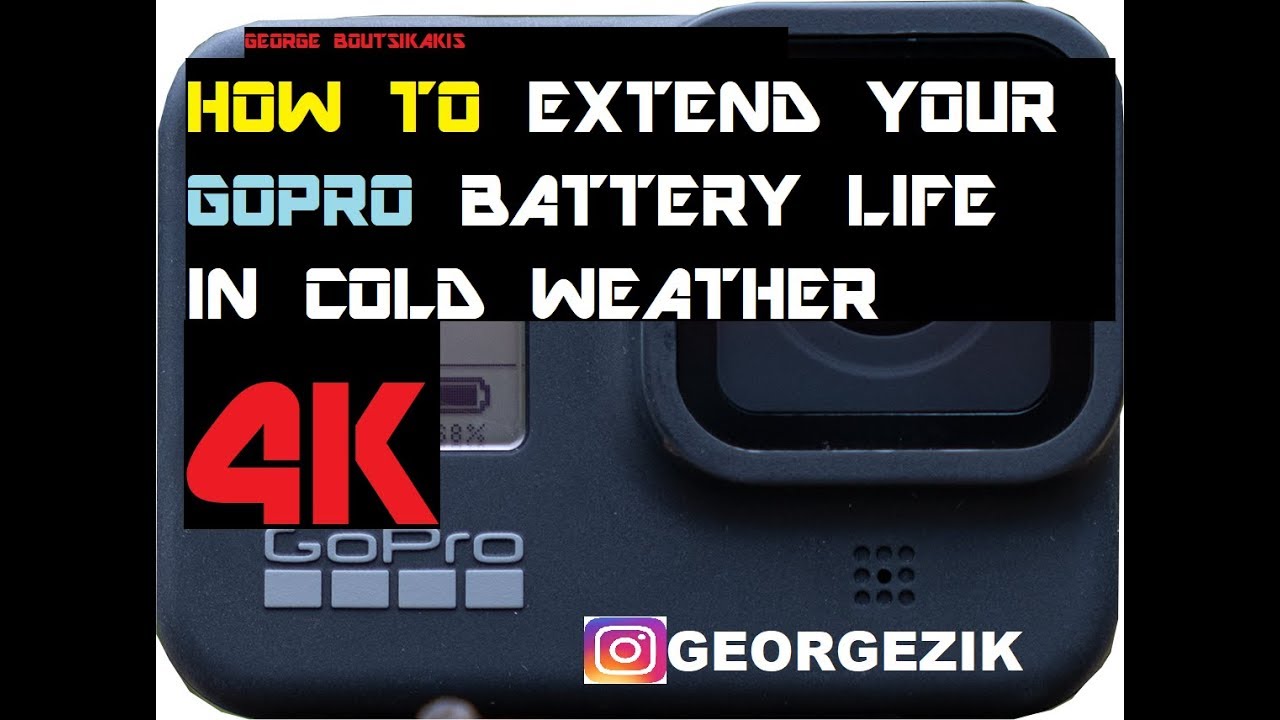 How to Extend your GoPro Battery Life in COLD Weather 4K YouTube