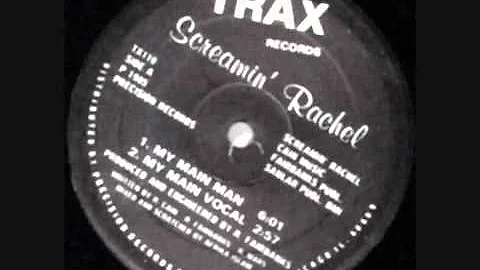 Screamin' Rachel - My Main Man