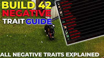 How Bad are the Negative Traits in Build 42?