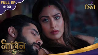 Naagin S5 Bani Tries To Convince Veer Full Ep - 33 Colors Rishtey
