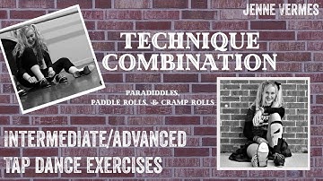 TAP DANCE TUTORIAL - Intermediate/Advanced Exercise - Paradiddles, Paddle Rolls and Cramp Rolls - JV