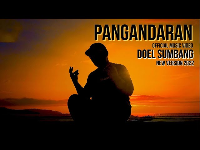 Doel Sumbang - Pangandaran (Official Music Video) NEW VERSION 2022 class=