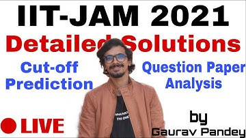 IIT-JAM 2021 (Physics) Complete Solutions & Cutoff Predictions by Gaurav Pandey