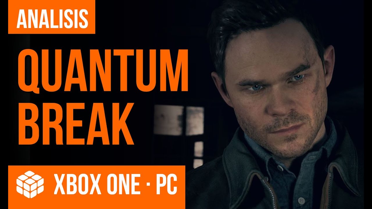QUANTUM BREAK ANÁLISIS - REVIEW - XBOX ONE - PC WINDOWS 10 - YouTube